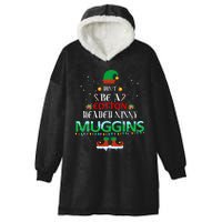 Don't Be A Cotton Headed Ninny Muggins Hooded Wearable Blanket