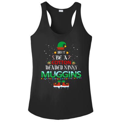 Don't Be A Cotton Headed Ninny Muggins Ladies PosiCharge Competitor Racerback Tank