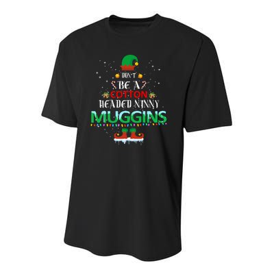 Don't Be A Cotton Headed Ninny Muggins Youth Performance Sprint T-Shirt