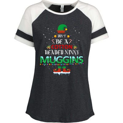 Don't Be A Cotton Headed Ninny Muggins Enza Ladies Jersey Colorblock Tee