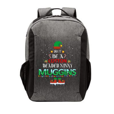 Don't Be A Cotton Headed Ninny Muggins Vector Backpack