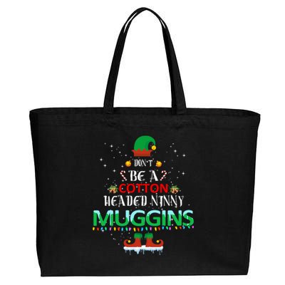 Don't Be A Cotton Headed Ninny Muggins Cotton Canvas Jumbo Tote