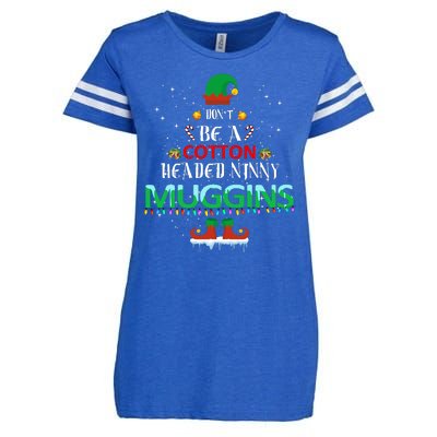 Don't Be A Cotton Headed Ninny Muggins Enza Ladies Jersey Football T-Shirt