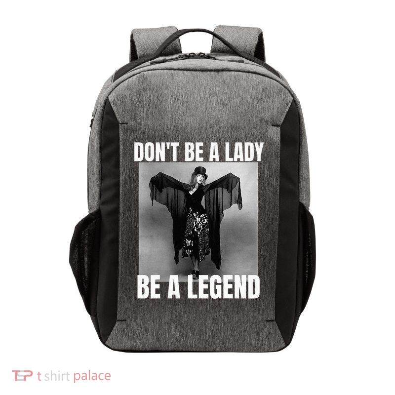 Dont Be A Lady Be A Legend Rock Music Quote Vector Backpack
