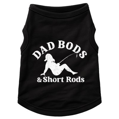 Dad Bods And Short Rods Doggie Tank