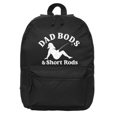 Dad Bods And Short Rods 16 in Basic Backpack