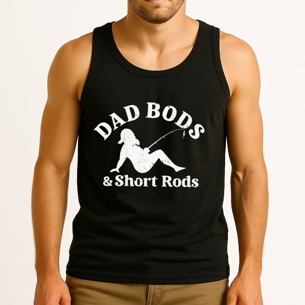 Dad Bods And Short Rods Tank Top