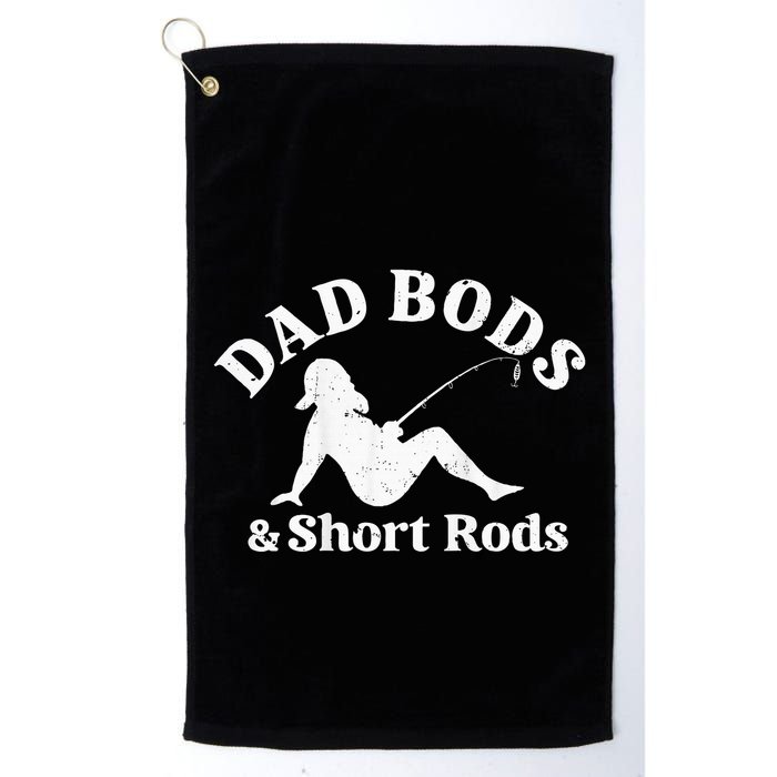 Dad Bods And Short Rods Golf Towel