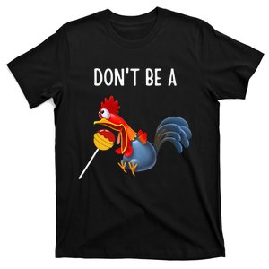 Dont Be A Cocker Sucker DonT Be A Cocktail Sucker T-Shirt