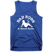 Dad Bods And Short Rods Gift Tank Top