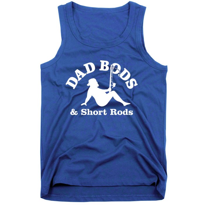 Dad Bods And Short Rods Gift Tank Top