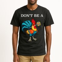 Dont Be A Sucker Funny Cock Chicken Father Day Gift Tall T-Shirt