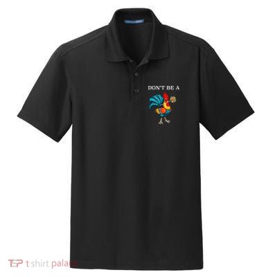 Dont Be A Sucker Funny Cock Chicken Father Day Gift Dry Zone Grid Polo