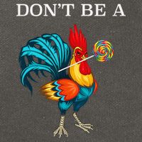 Dont Be A Sucker Funny Cock Chicken Father Day Gift Cotton Canvas Backpack