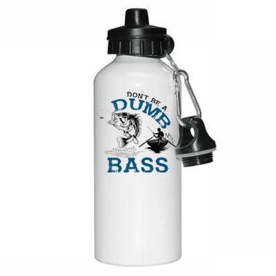 Dont Be A Dumb Bass Fishing Gifts For Men Fisherman Dad Papa Aluminum Water Bottle 