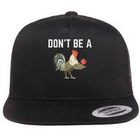 Don't Be A Sucker Funny Offensive Meaning Flat Bill Trucker Hat
