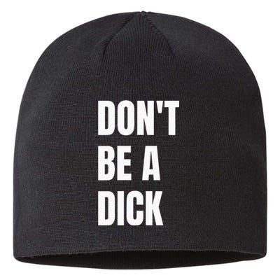 Dont Be A Dick Sustainable Beanie