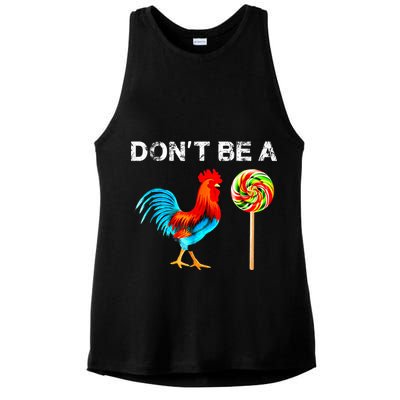 Dont Be A Sucker Funny Fathers Day Cock A Doodle Ladies PosiCharge Tri-Blend Wicking Tank