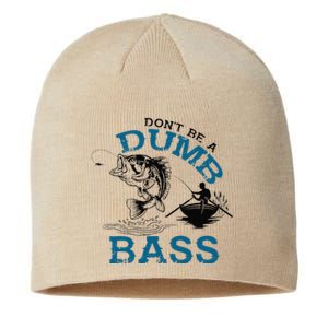 Dont Be A Dumb Bass Fishing Gifts For Fisherman Dad Papa Sustainable Beanie