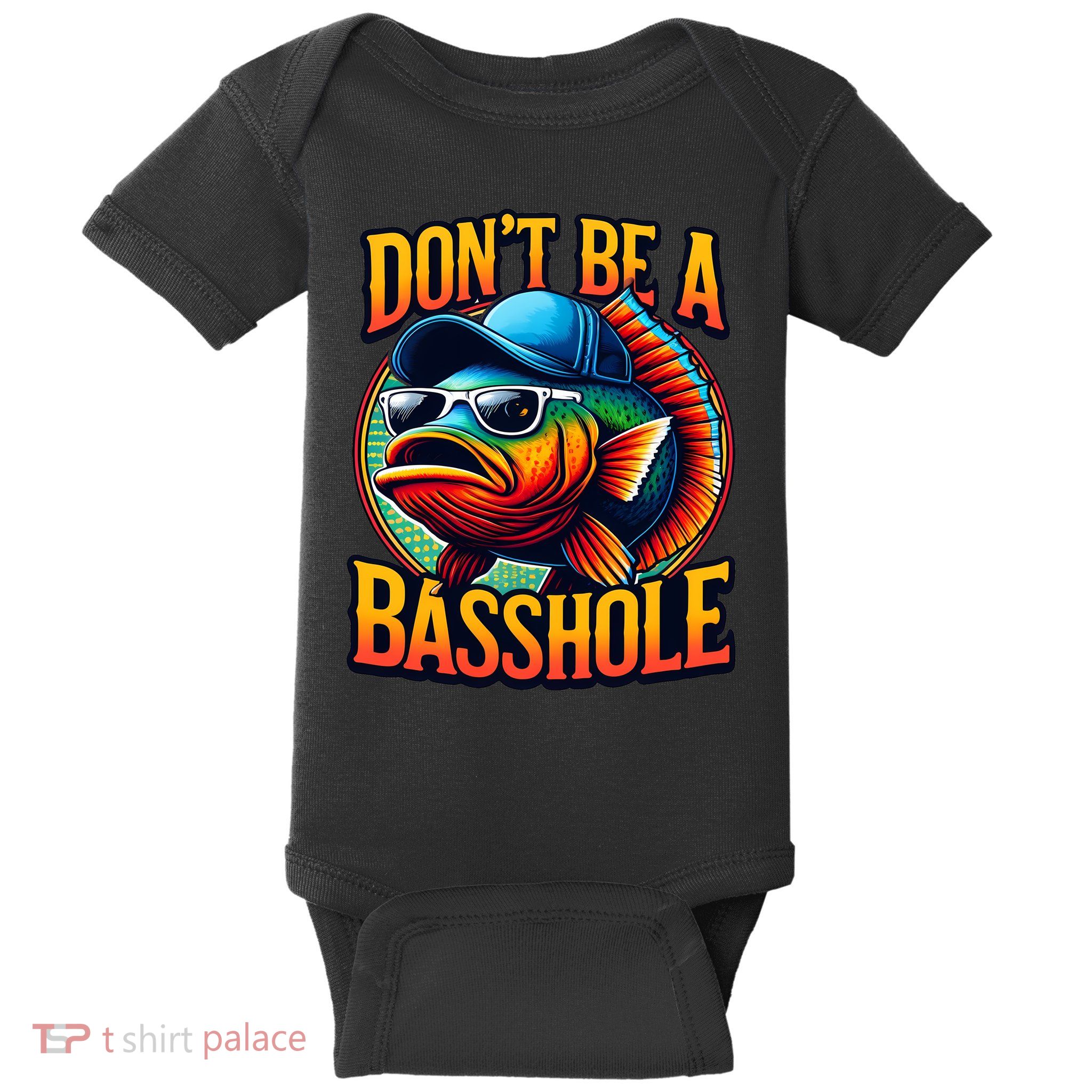 DonT Be A Basshole Funny Fish Baby Bodysuit