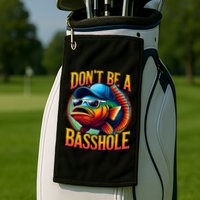 DonT Be A Basshole Funny Fish Golf Towel