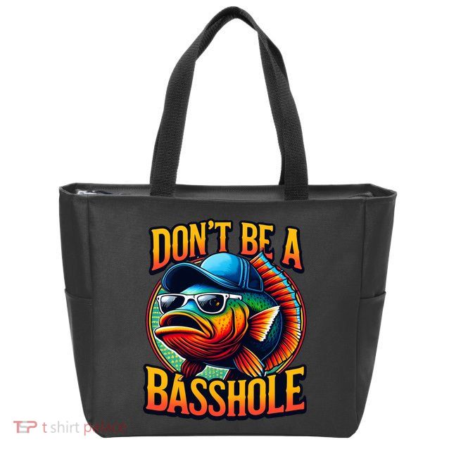 DonT Be A Basshole Funny Fish Zip Tote Bag