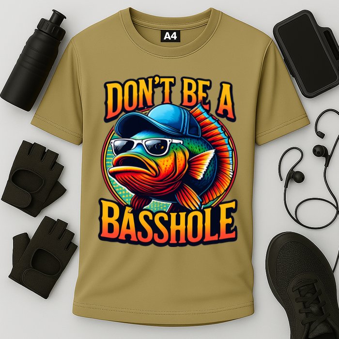 DonT Be A Basshole Funny Fish Performance Shirt