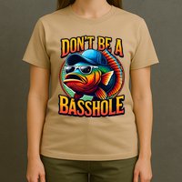 DonT Be A Basshole Funny Fish T-Shirt