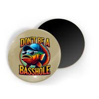 DonT Be A Basshole Funny Fish Magnet