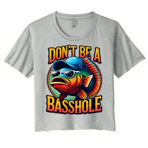 DonT Be A Basshole Funny Fish Women's Crop Top Tee