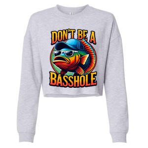 DonT Be A Basshole Funny Fish Cropped Pullover Crew