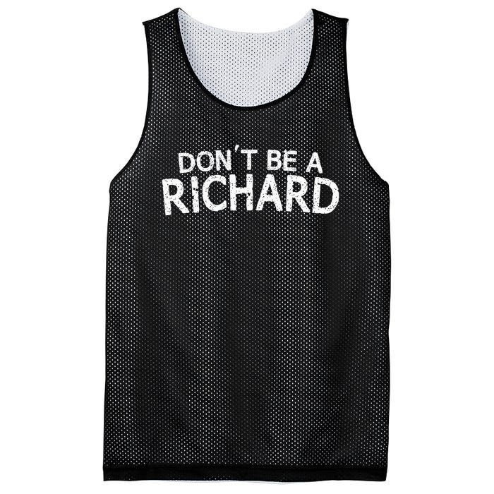 Dont Be A Richard Sarcastic Joke Mesh Reversible Basketball Jersey Tank