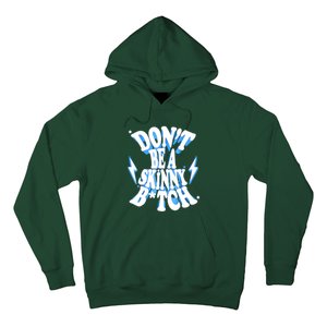 Don't Be A Skinny Bitch Funny Gymer Fitness Gym Hoodie