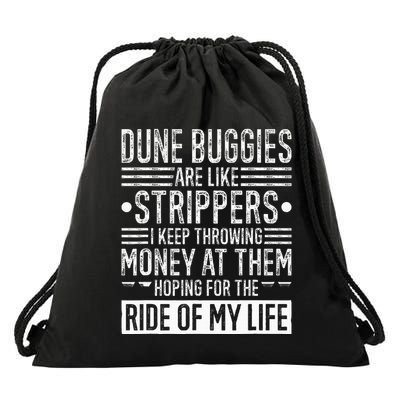 Dune Buggies Are Like Strippers Funny Dune Buggy Beach Drawstring Bag