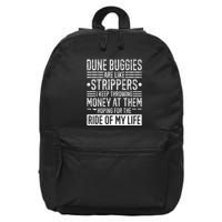 Dune Buggies Are Like Strippers Funny Dune Buggy Beach 16 in Basic Backpack