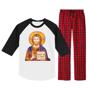 Don't Be A Dick Jesus Raglan Sleeve Pajama Set