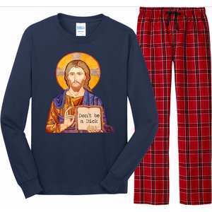 Don't Be A Dick Jesus Long Sleeve Pajama Set