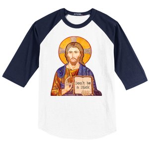 Don't Be A Dick Jesus Baseball Sleeve Shirt