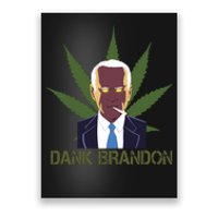 Dank Brandon Anti Biden Marijuana American US Flag Cannabis Poster