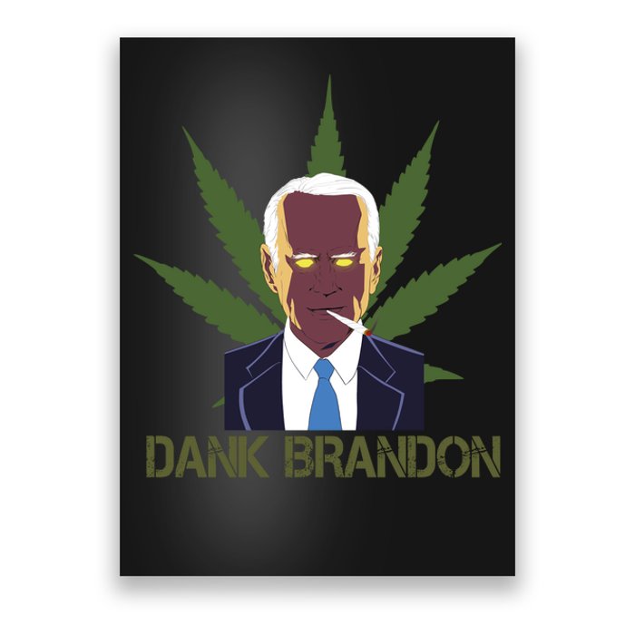 Dank Brandon Anti Biden Marijuana American US Flag Cannabis Poster