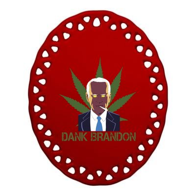 Dank Brandon Anti Biden Marijuana American US Flag Cannabis Ceramic Oval Ornament