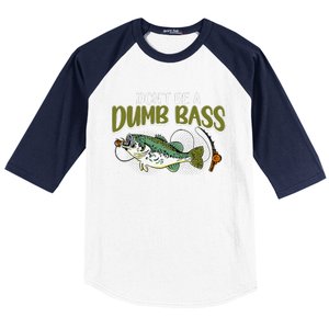 DonT Be A Dumb Bass Funny Fisherman Fishing Baseball Sleeve Shirt