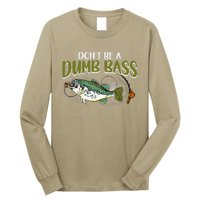 DonT Be A Dumb Bass Funny Fisherman Fishing Long Sleeve Shirt