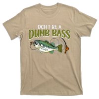 DonT Be A Dumb Bass Funny Fisherman Fishing T-Shirt