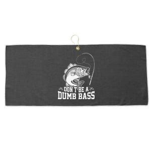 DonT Be A Dumb Bass Fishingpapa Humor Dad Present Large Microfiber Waffle Golf Towel