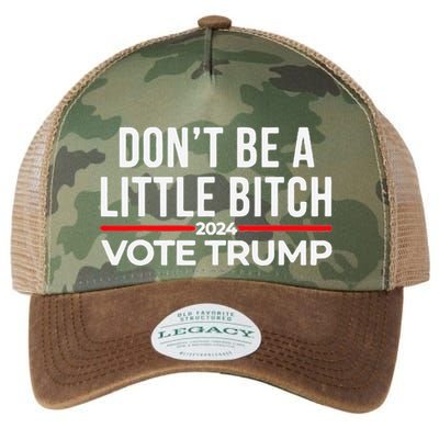 Don’T Be A Little Bitch 2024 Vote Trump Legacy Tie Dye Trucker Hat