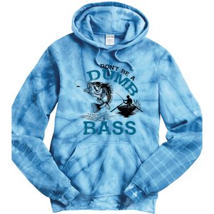 Dont Be A Dumb Bass Fishing Gifts For Fisherman Dad Papa Tie Dye Hoodie