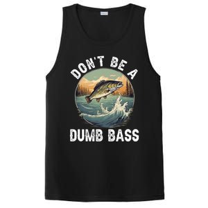 DonT Be A Dumb Bass Funny Fishing Joke For Dad Gift PosiCharge Competitor Tank