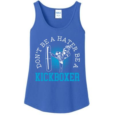 Don't Be A Hater Be A Kickboxer Kickboxing Combat Fighting Gift Ladies Essential Tank