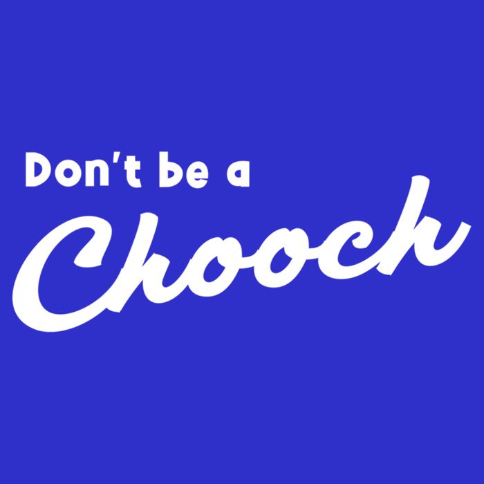Don't Be A Chooch Funny Italian Sayings Italiano Funny Gift Italy Cool Gift T-Shirt